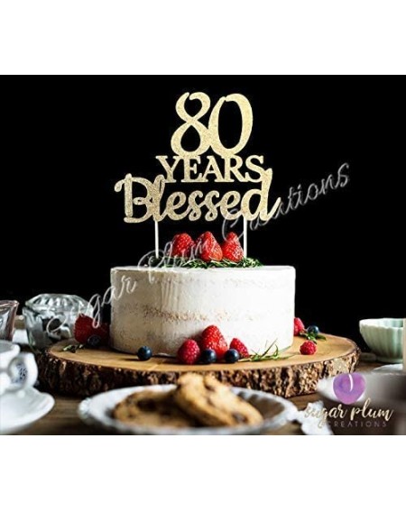 Cake & Cupcake Toppers 80 Years Blessed Cake Topper - CA184CX4939 $9.46
