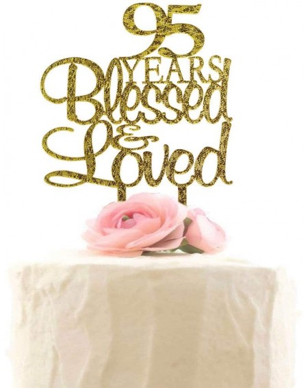 Cake & Cupcake Toppers 95 Years Blessed & Loved Cake Topper- 95th Birthday Wedding Anniversary Party Decorations (Gold Glitte...