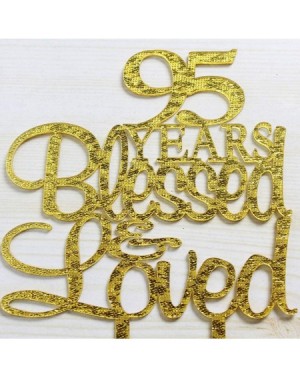 Cake & Cupcake Toppers 95 Years Blessed & Loved Cake Topper- 95th Birthday Wedding Anniversary Party Decorations (Gold Glitte...