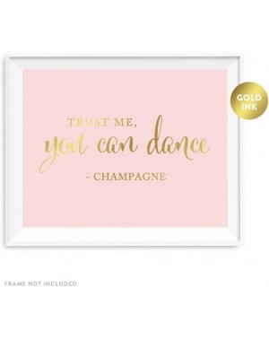 Banners & Garlands Wedding Party Signs- Blush Pink with Metallic Gold Ink- 8.5x11-inch- Trust Me- You Can Dance - Champagne- ...