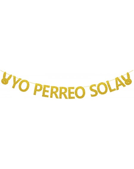 Banners & Garlands YO Perreo Sola Banners Gold Glitter Banner Home Decoration Photo Booth Props 6.5ft Pre-Assembled Garland P...