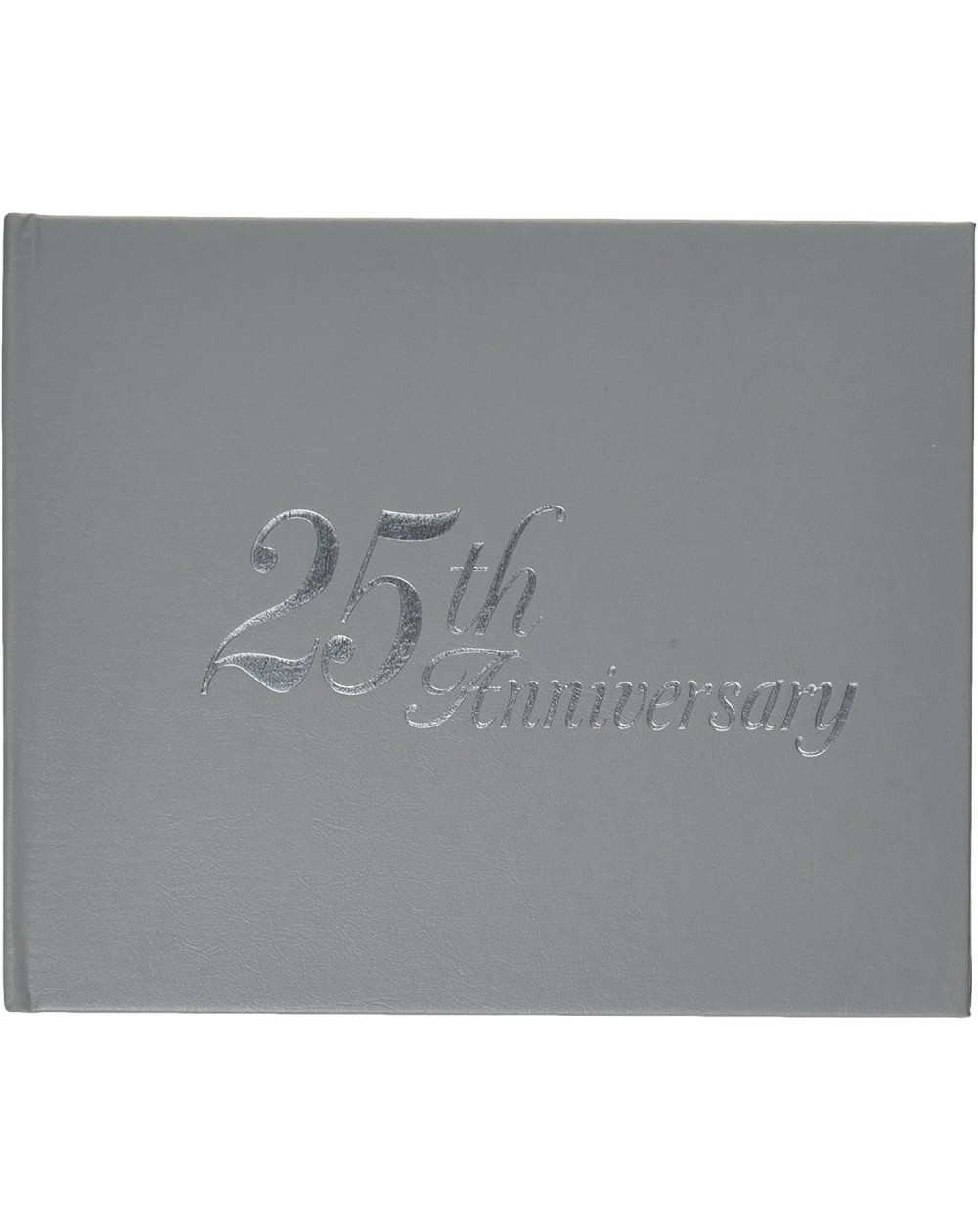 Guestbooks P35447-25S 25th Anniversary Embossed Guest Book with Header- Silver - CN1165H7LO7 $7.00