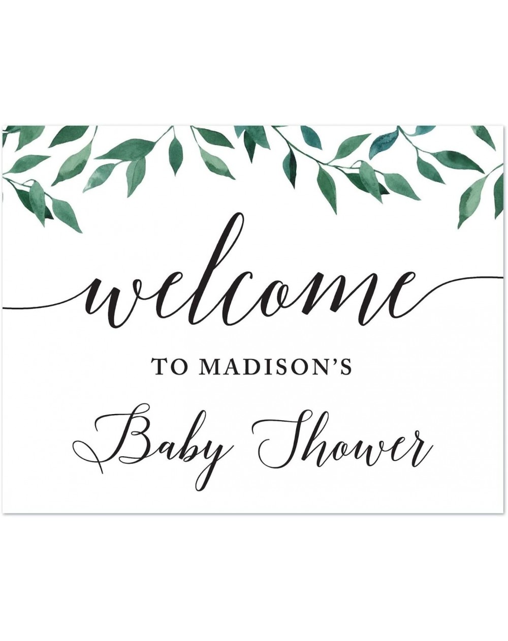 Favors Personalized Baby Shower Party Signs- Natural Greenery Green Leaves- 8.5x11-inch- Welcome to Madison's Baby Shower Sig...