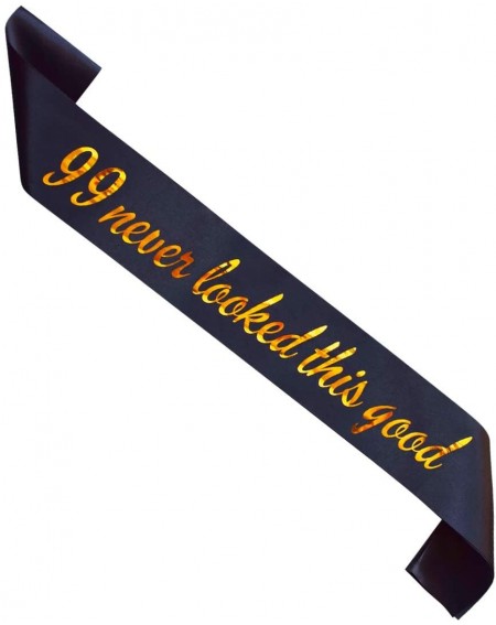 Favors 99 Never Looked This Good Birthday sash- Black and Gold Women or Men 99th Birthday Gifts Party Supplies- Party Decorat...