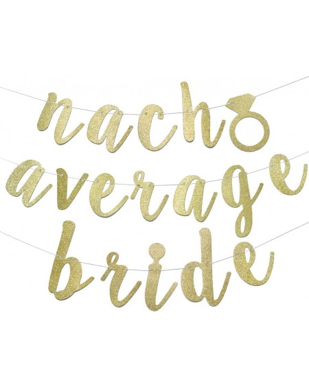 Banners & Garlands Nacho Average Bride Banner for Bridal Shower Mexico Bachelorette Theme Final Fiesta Cinco de Mayo Party De...