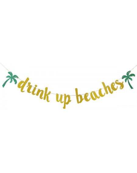 Banners Gold Glittery Drink Up Beaches Banner- Hawaii Luau Tropical Party Bachelorette Wedding Party Birthday Party Decoratio...