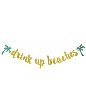 Banners Gold Glittery Drink Up Beaches Banner- Hawaii Luau Tropical Party Bachelorette Wedding Party Birthday Party Decoratio...