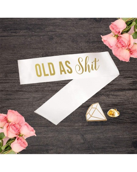 Adult Novelty Funny Birthday Party Sash Old As Shit- Gold Foil Text- Satin White Ribbon- Includes Diamond Pin - Old as Shit -...