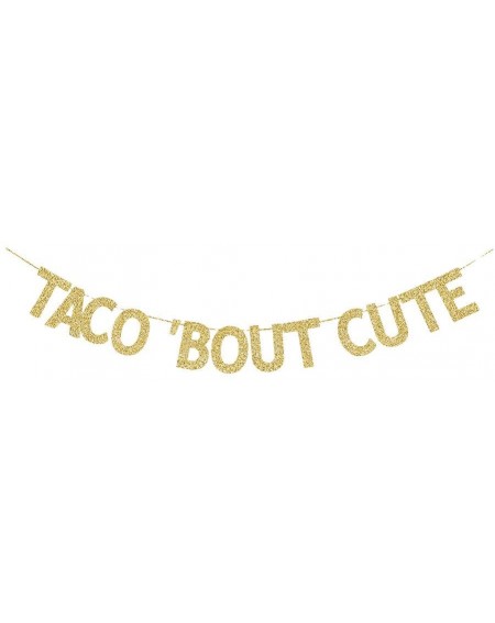 Banners & Garlands Taco'Bout Cute Banner- Mexician Theme Birthday/Baby Shower/Kids Bday Party Gold Gliter Paper Sign - CO193X...