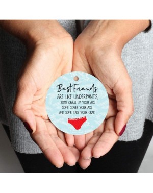 Ornaments Round Metal Christmas Ornament Funny Friendship Gift- Best Friends are Like Underpants- Some Crawl Up Your Ass- Som...