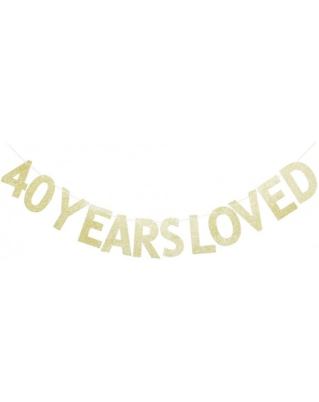 Banners & Garlands 40 Years Loved Gold Glitter Banner for 40th Birthday/Wedding Anniversary Party Sign Photo Props - CL18W558...