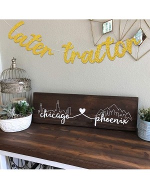 Banners Later Traitor Banner-Gold Glitter Garland Party Supplies-Party Decoration Ideas for Going Away/Moving/Job Change/Relo...