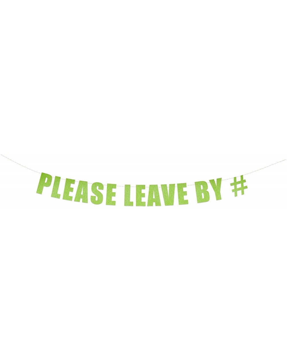 Banners & Garlands Please Leave by 9- or 1- 2- 3- 4- 5- 6- 7- 8- 10- 11- 12 Interchangeable Party Hanging Letter Banner Sign ...