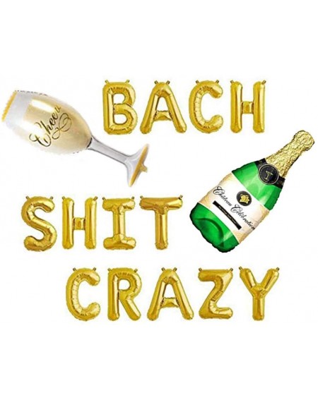 Balloons BACH SHIT CRAZY Foil Balloons Banner- 16inch Gold Letter Mylar Balloons Large Champagne Balloon for Bride Shower Bac...